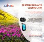 Zoom-Biz Își Caută Clientul VIP!