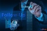 Beneficiile Strategiei Follow-Up Pentru Afacerea Ta!