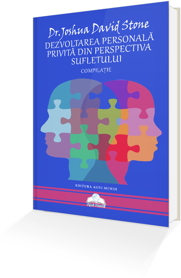 Dezvoltarea personala privita din perspectiva sufletului