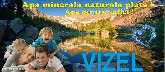 Apa minerala plata VIZEL,Oferta de lansare