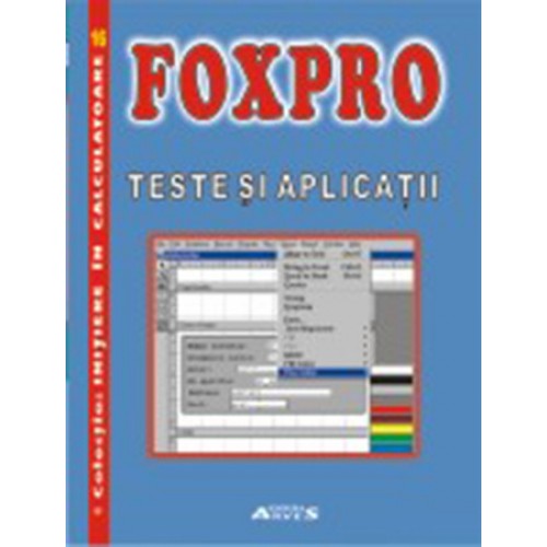 FoxPro - Teste și aplicații