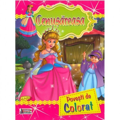 CENUȘĂREASA - Povești de colorat