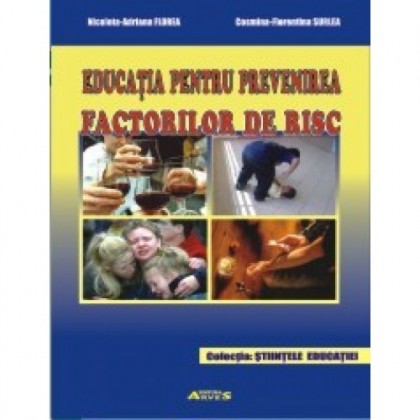 EDUCAŢIA PENTRU PREVENIREA FACTORILOR DE RISC