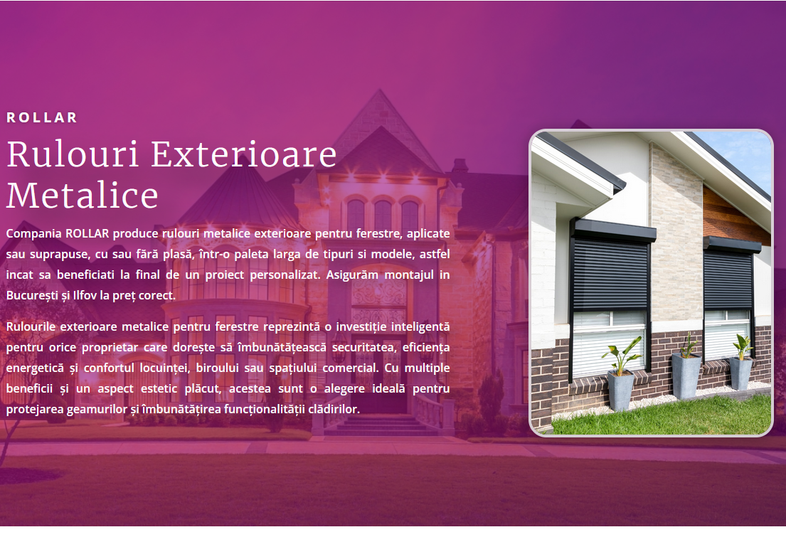Rulouri exterioare metalice - avantaje si beneficii