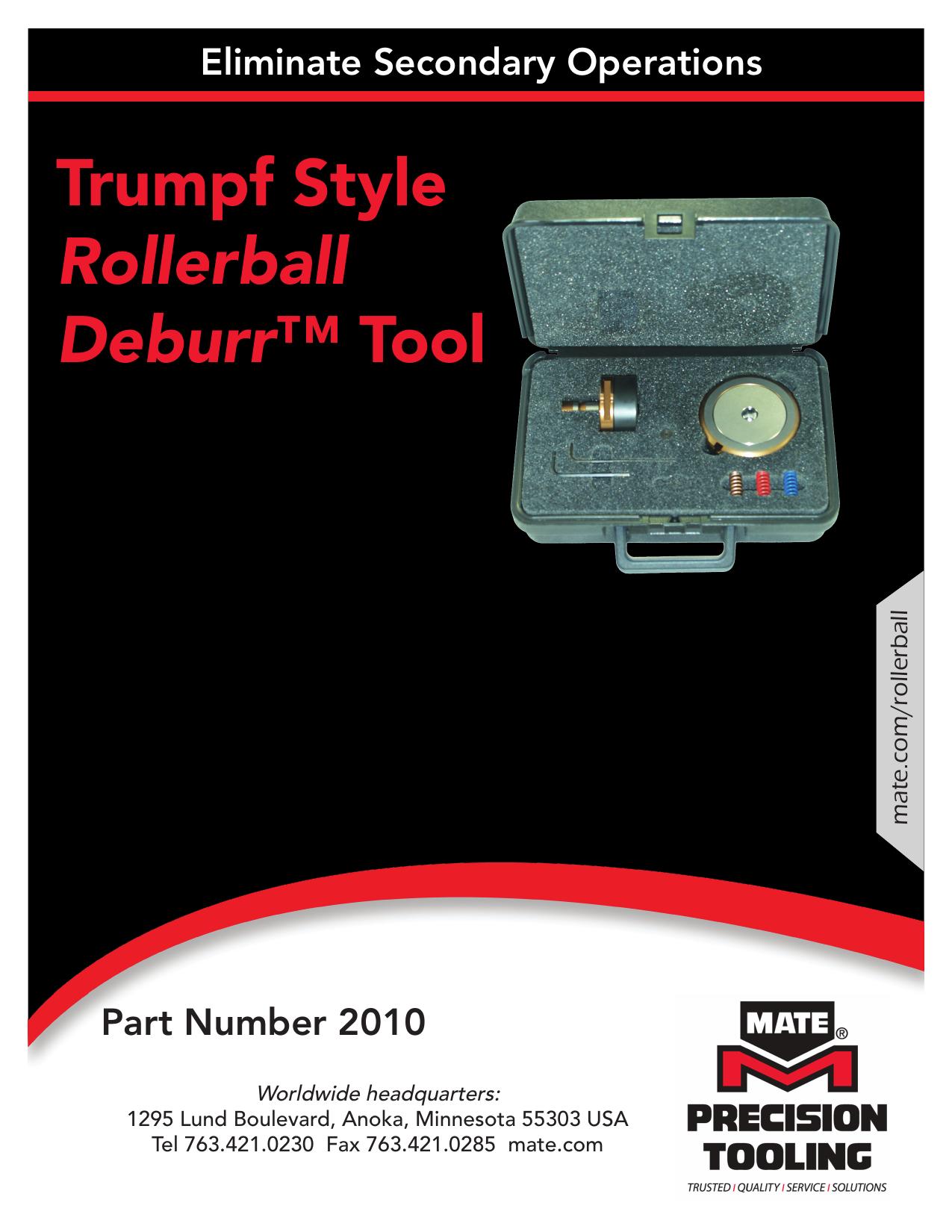 Sculă Mate Rollerball Deburr™ pentru debavurare pe presa CNC