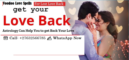 Simple Love Spell to Regain ex Lost Lover NOW ☎ @ +27-60-577-5963